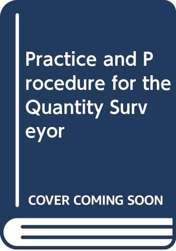 Stock image for Practice and Procedure for the Quantity Surveyor for sale by Bahamut Media