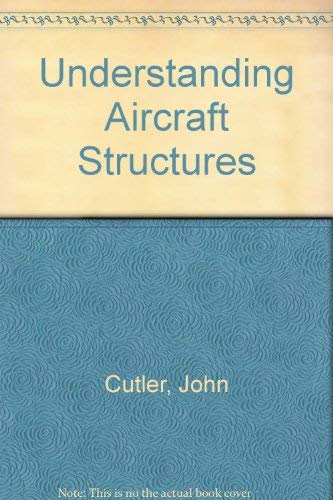 Beispielbild fr Understanding Aircraft Structures zum Verkauf von WorldofBooks