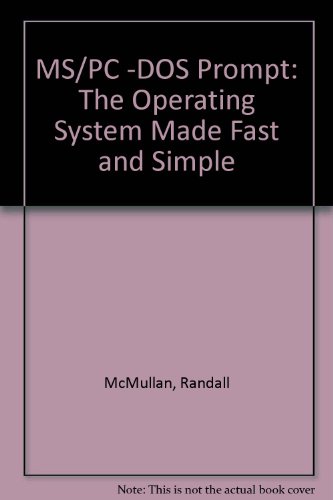Stock image for MS/PC -DOS Prompt: The Operating System Made Fast and Simple for sale by Reuseabook