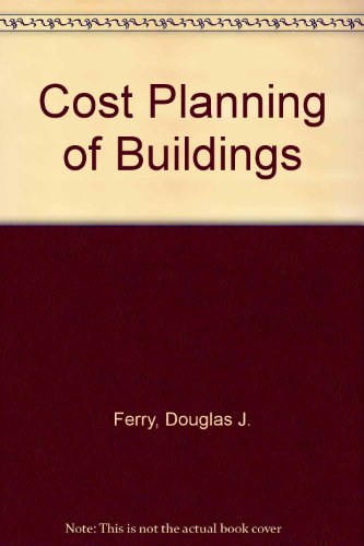 Beispielbild fr Cost Planning of Buildings zum Verkauf von AwesomeBooks