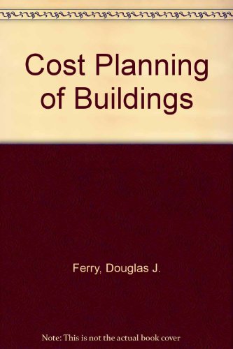 Stock image for Cost Planning of Buildings for sale by AwesomeBooks