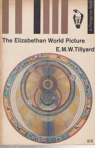 9780003917772: The Elizabethan world picture (Peregrine books)