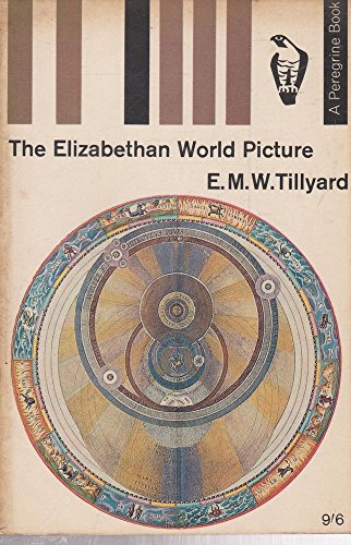 9780003917772: The Elizabethan World Picture