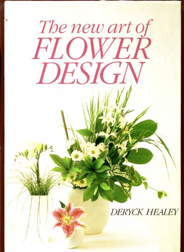 Imagen de archivo de New Art of Flower Design a la venta por WorldofBooks