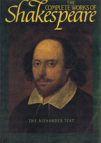 Beispielbild fr The Complete Works of William Shakespeare : The Alexander Text zum Verkauf von Better World Books