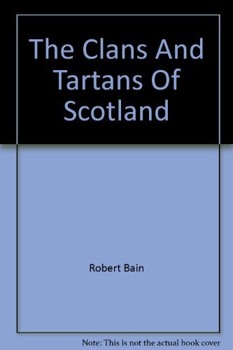 9780004111209: The Clans And Tartans Of Scotland