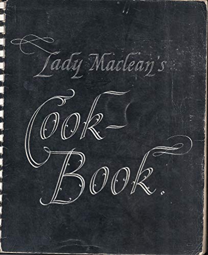 Stock image for Lady Maclean's Cook Book for sale by ThriftBooks-Dallas