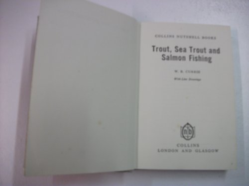 9780004115238: Trout, Sea Trout and Salmon Fishing (Nutshell Books)
