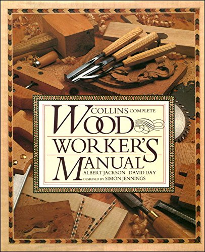 Stock image for Collins Complete Woodworker's Manual for sale by AwesomeBooks
