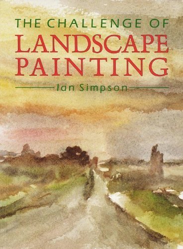 Imagen de archivo de The Challenge of Landscape Painting a la venta por ThriftBooks-Atlanta