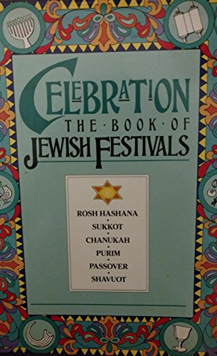 Beispielbild fr Celebration: Book of Jewish Festivals zum Verkauf von medimops