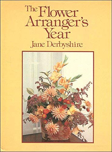 Stock image for Flower Arranger's Year for sale by AwesomeBooks