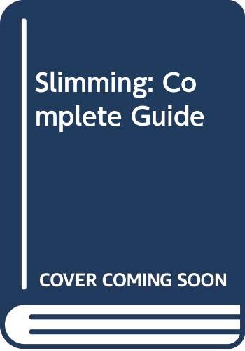 Beispielbild fr Slimming: Complete Guide zum Verkauf von WorldofBooks