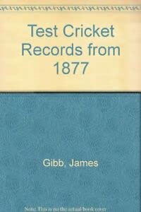 9780004116914: Test Cricket Records from 1877