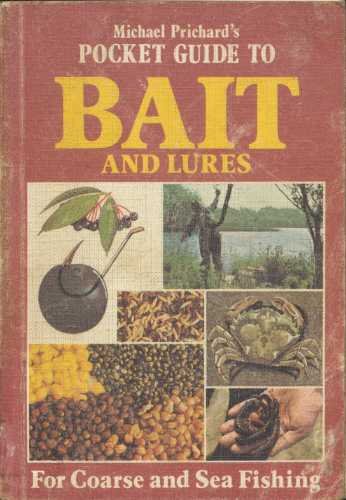 Michael Prichard's Pocket Guide to Bait and Lures (9780004116976) by Prichard, Michael