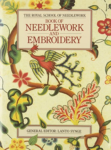 Beispielbild fr The Royal School of Needlework Book of Needlework and Embroidery: zum Verkauf von Naomi Symes Books PBFA