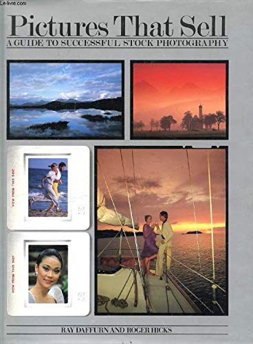 Beispielbild fr Pictures That Sell: Guide to Successful Stock Photography zum Verkauf von WorldofBooks