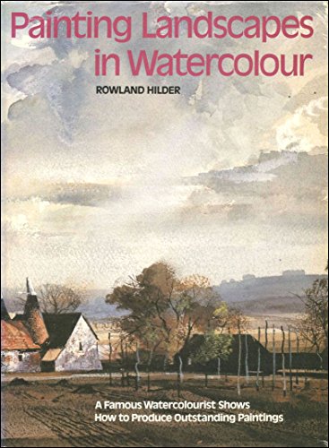 Beispielbild fr Painting Landscapes in Watercolour zum Verkauf von WorldofBooks