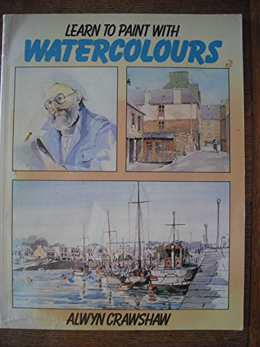 Stock image for Learning to Paint Watercolour for sale by ThriftBooks-Dallas