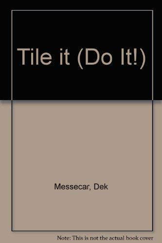 Stock image for Tile it (Do It! S.) for sale by Goldstone Books