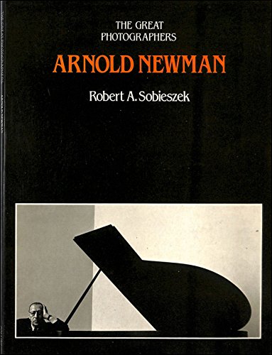 Arnold Newman (The Great Photographers) (9780004119557) by Sobieszek, Robert A.