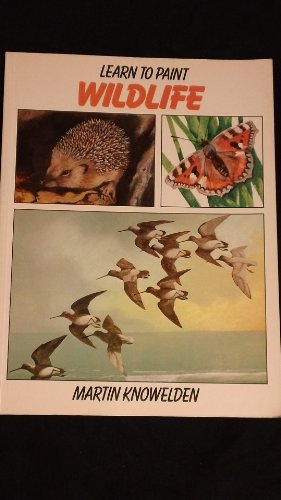 Stock image for Learn to Paint Wildlife for sale by Better World Books