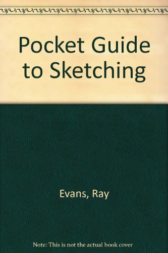 Beispielbild fr Pocket Guide to Sketching zum Verkauf von WorldofBooks