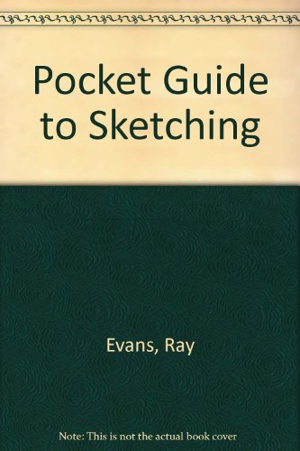 Stock image for Pocket Guide to Sketching for sale by WorldofBooks