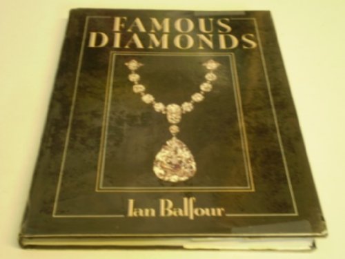 Famous Diamonds Balfour, Ian - Famous Diamonds Balfour, Ian