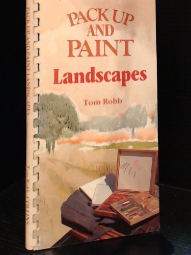 9780004122656: Pack Up and Paint Landscapes