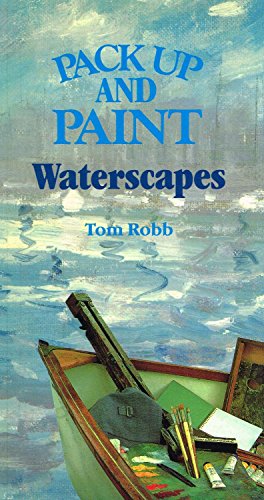 9780004122663: Pack Up and Paint Waterscapes