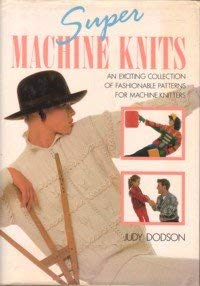 Stock image for Super Machine Knits for sale by AwesomeBooks