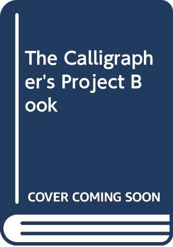 Beispielbild fr The Calligrapher's Project Book zum Verkauf von WorldofBooks