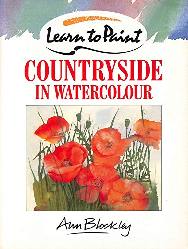 Stock image for Countryside in Watercolour (Collins Learn to Paint Series) for sale by HPB-Ruby