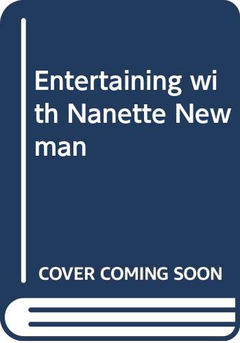 Stock image for Entertaining with Nanette Newman for sale by AwesomeBooks