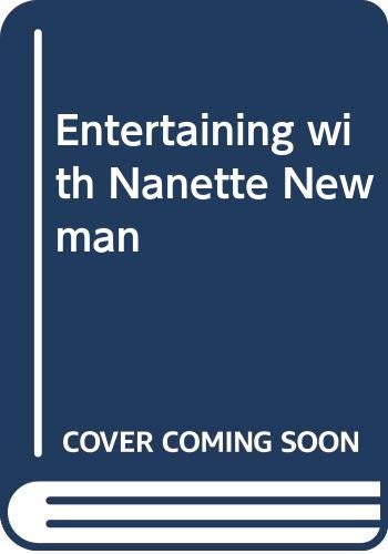 9780004123233: Entertaining with Nanette Newman and Her Daughters Sarah and Emma