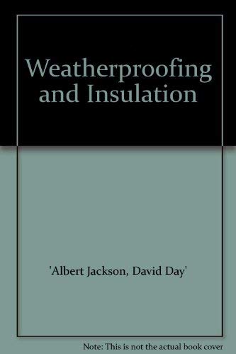 Beispielbild fr Weatherproofing and Insulation zum Verkauf von WorldofBooks