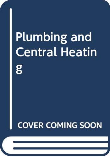 Beispielbild fr Plumbing and Central Heating zum Verkauf von WorldofBooks