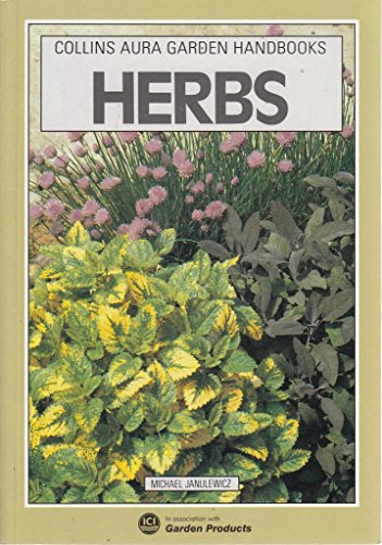 9780004123714: Herbs (Collins Aura Garden Handbooks)