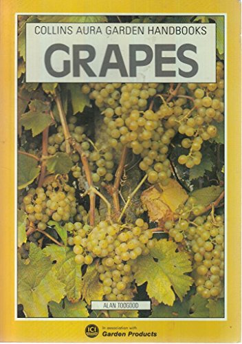 Beispielbild fr Grapes (Aura Garden Handbooks) zum Verkauf von WorldofBooks