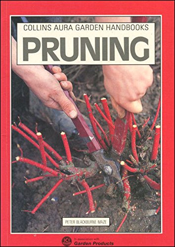 Stock image for Pruning (Aura Garden Handbooks) for sale by AwesomeBooks