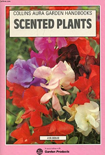 Beispielbild fr Scented Plants (Aura Garden Handbooks) zum Verkauf von medimops
