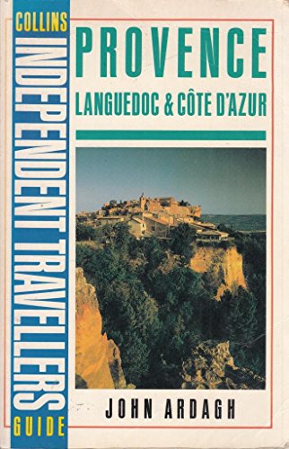 Stock image for Provence and Languedoc (Collins Independent Travellers' Guide) for sale by WorldofBooks