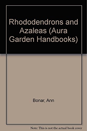 9780004124438: Rhododendrons and Azaleas (Aura Garden Handbooks)