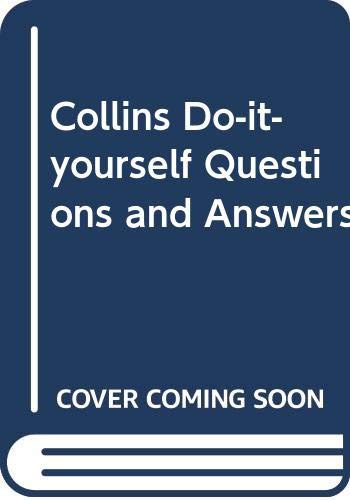 9780004125381: Collins Do-it-yourself Questions and Answers