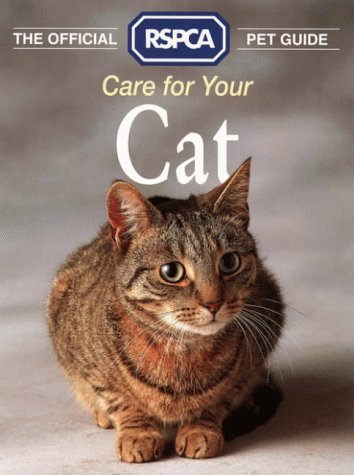 9780004125428: The Official RSPCA Pet Guide – Care for your Cat
