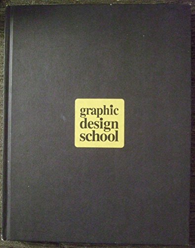 Beispielbild fr Graphic Design School zum Verkauf von WorldofBooks