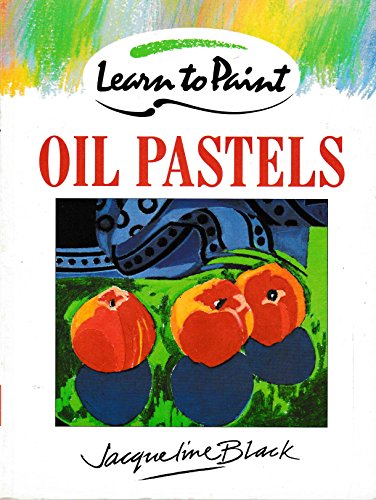 Stock image for Learn to Paint Oil Pastels for sale by HPB Inc.