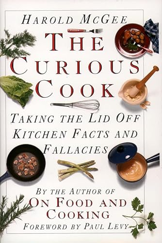 9780004126630: The Curious Cook: Taking the lid off kitchen facts and fallacies