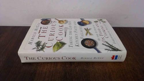 9780004126630: The Curious Cook: Taking the lid off kitchen facts and fallacies